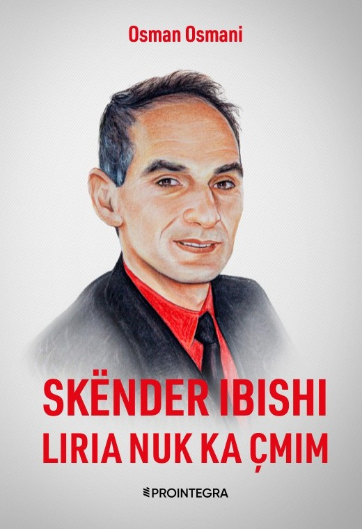 Kopertina e librit Skënder Ibishi - Liria nuk ka çmim