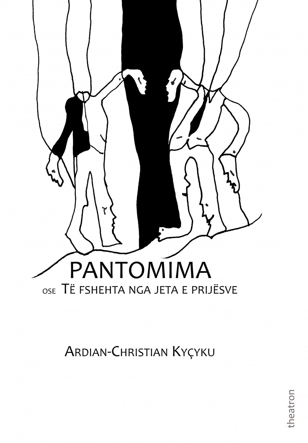 Kopertina e librit Pantomima ose Të fshehta nga jeta e prijësve