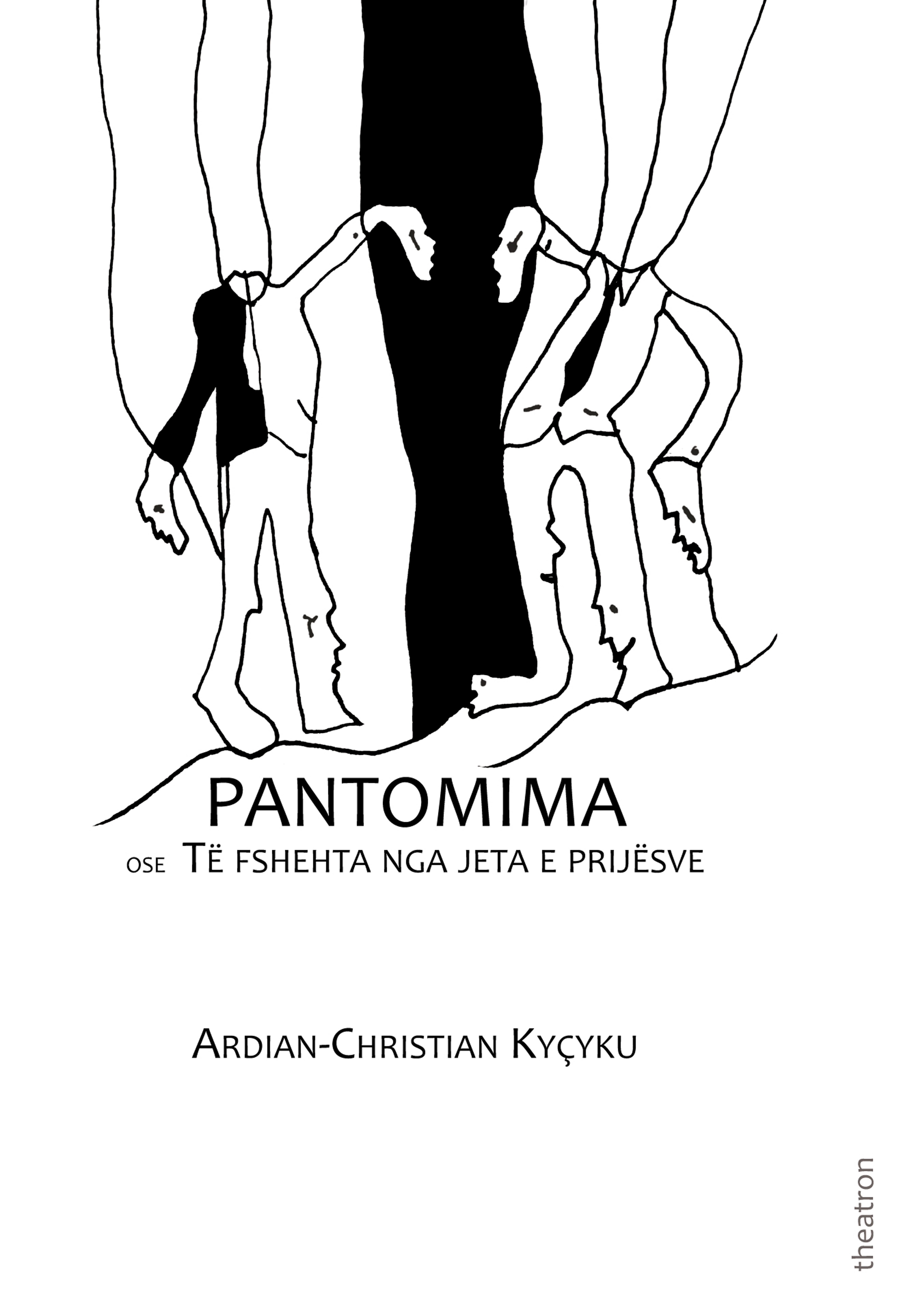 Kopertina e librit Pantomima ose Të fshehta nga jeta e prijësve