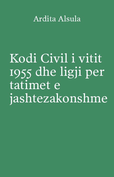 Kopertina e librit Kodi Civil i vitit 1955 dhe ligji per tatimet e jashtezakonshme