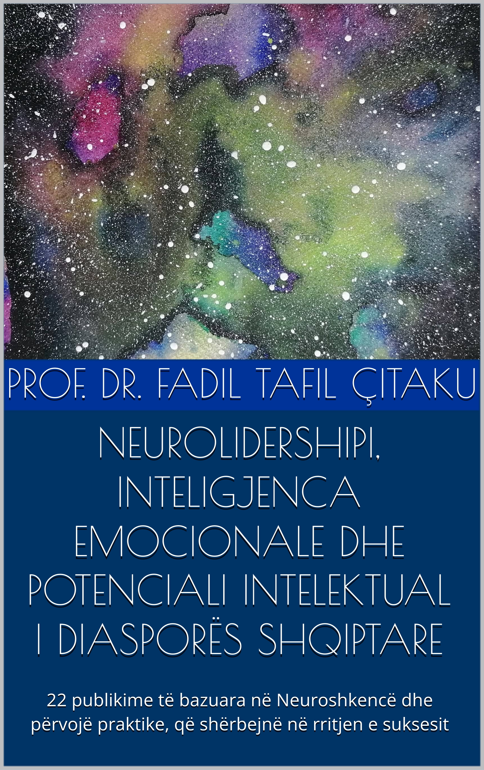 Kopertina e librit Neurolidershipi, Inteligjenca Emocionale dhe Potenciali Intelektual i Diasporës Shqiptare