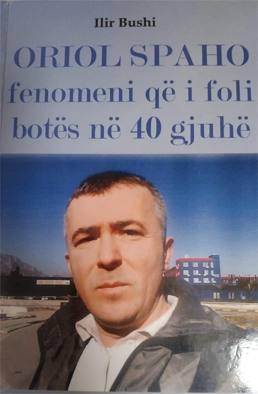 Kopertina e librit ORIOL SPAHO fenomeni që i foli botës në 40 gjuhë