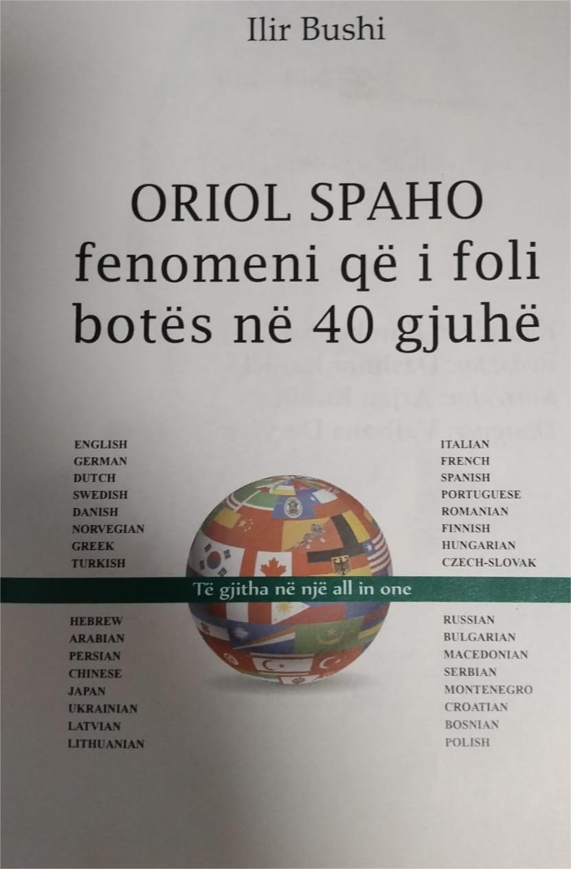 Kopertina e librit ORIOL SPAHO fenomeni që i foli botës në 40 gjuhë