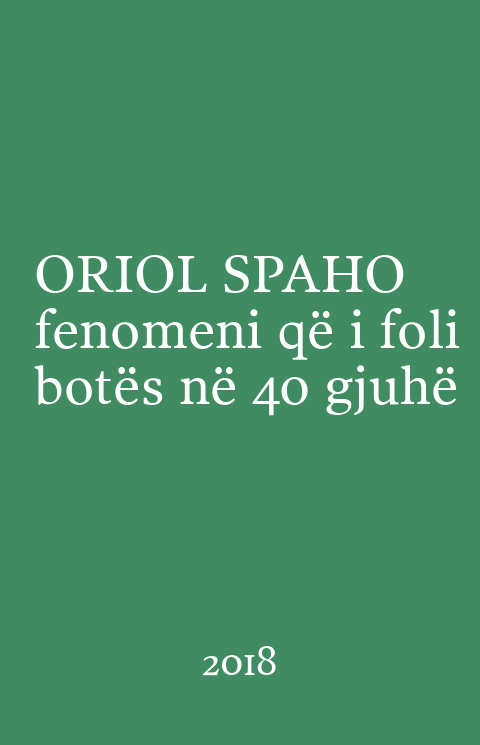 Kopertina e librit ORIOL SPAHO fenomeni që i foli botës në 40 gjuhë