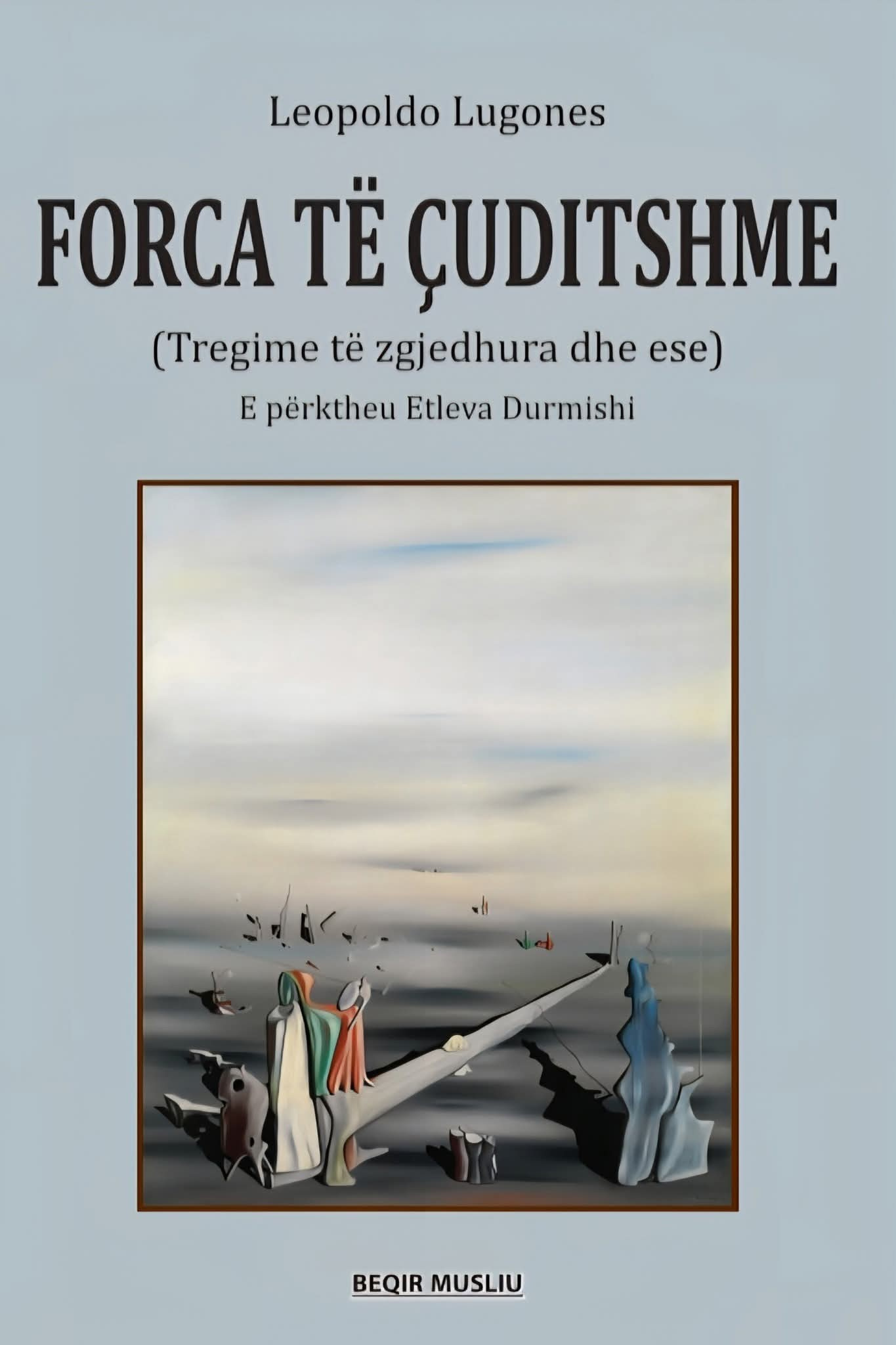 Kopertina e librit Forca të Çuditshme