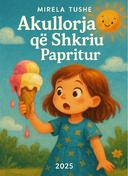 Kopertina e librit Akullorja që Shkriu Papritur