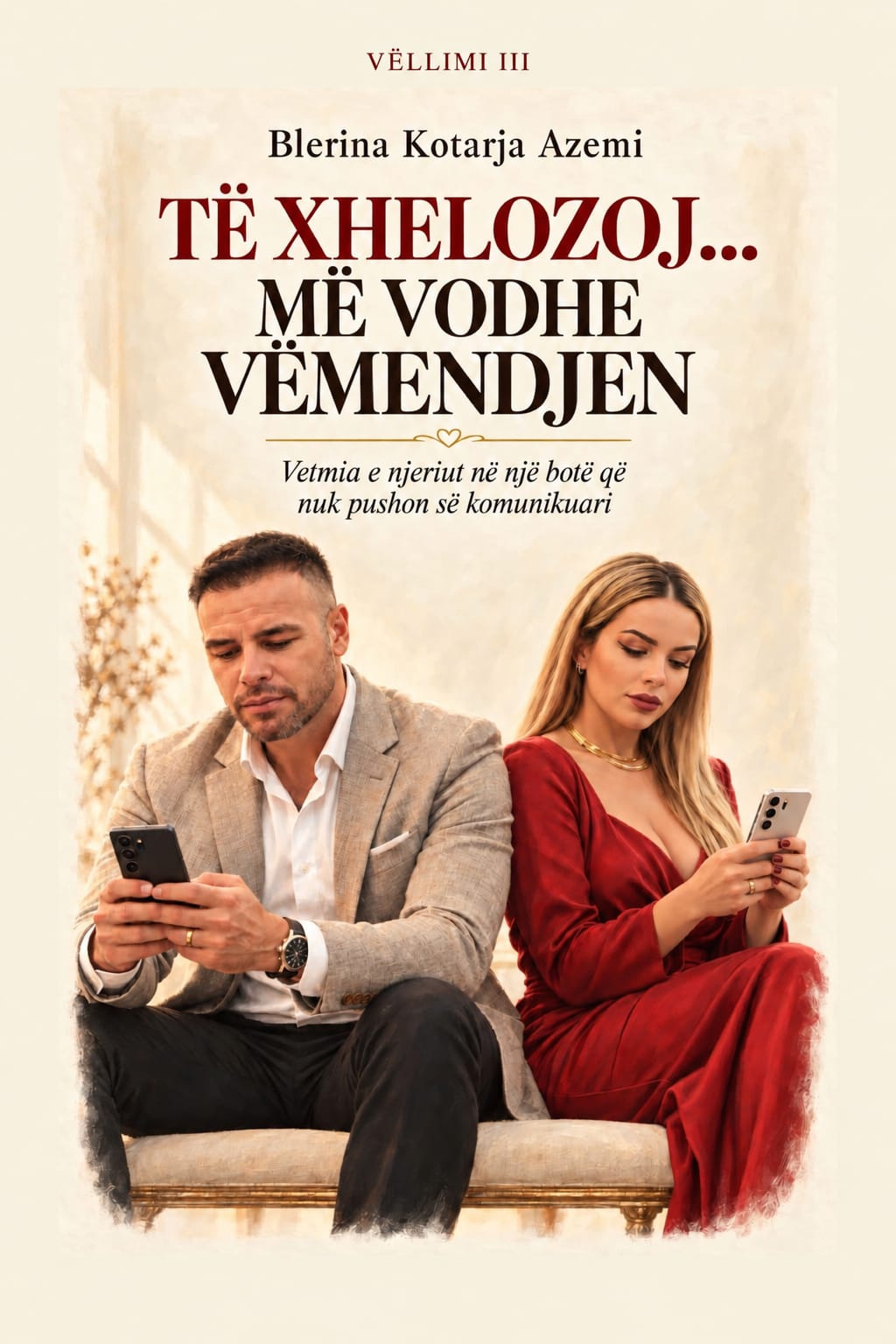 Kopertina e librit Të xhelozoj... Më vodhe vëmendjen- Vellimi 3